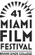 41 MIAMI FILM FESTIVAL